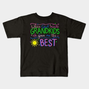 When God Made Grandkids He Gave Me The Best Kids T-Shirt